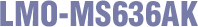 LMO-MS636AK